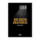 Bir Krizin Anatomisi - Murat Birdal