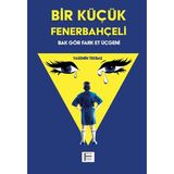Bir Küçük Fenerbahçeli - Yasemin Tekbaş