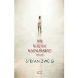 Bir Küçük Hayalperest - Verlaine - Stefan Zweig