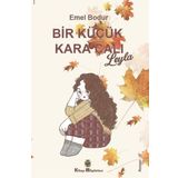Bir Küçük Kara Çalı “Leyla” - Emel Bodur