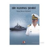 Bir Kumpas Şehidi Albay Murat Özenalp - Bayram Ali Tavlayan V. Murat Tulga