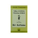 BIR KUTLAMA - VOLKER LUDWIG, CHRISTIAN SORGE