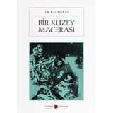 Bir Kuzey Macerası - Jack London