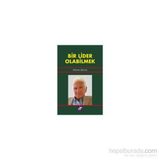 Bir Lider Olabilmek - Warren Bennis