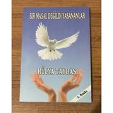 Bir Masal Değildi Yaşananlar - 2. Baskı - İmzalı - (Sahafiye Kitap)