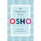 Bir Meditasyon Kursu - Osho