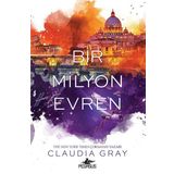Bir Milyon Evren - Claudia Gray