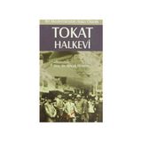 BIR MODERNLEŞME ARACI OLARAK TOKAT HALKEVI - SELÇUK DUMAN