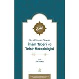 Bir Müfessir Olarak Imam Taberî ve Tefsir Metodolojisi - Zeki Keskin