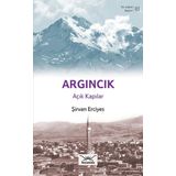Bir Nefeste Kayseri 1 - Argıncık - Şirvan Erciyes