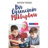 Bir Öğrencinin Mektupları - Nevzat Yüksel