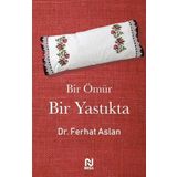Bir Ömür Bir Yastıkta Nesil Yayınları