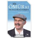 Bir Ömür Ki Yılmaz Büyükerşen - Mehmet Sadık Bozkurt