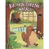 Bir Ornitorenk Masalı / Yağmur Kartal / Vadi Yayınları