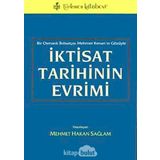 Bir Osmanlı İktisatçısı Mehmet Kenanın Gözüyle İktisat Tarihinin Evrimi (Kapak Değişebilir)