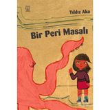 Bir Peri Masalı - Yıldız Aka