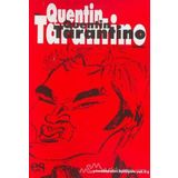 BIR QUENTIN TARANTINO KİTABI - ŞENOL ERDOĞAN
