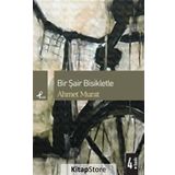 BIR ŞAİR BISIKLETLE - AHMET MURAT