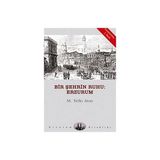 BIR ŞEHRİN RUHU: ERZURUM - M. SITKI ARAS