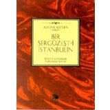 BIR SERGÜZEŞT-I İSTANBULIN - ALPHONSE ALLAIS