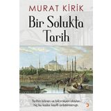 Bir Solukta Tarih - Murat Kirik