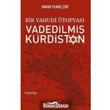 Bir Yahudi Ütopyası-Vadedilmiş Kürdistan - Hakan Yılmaz Çebi
