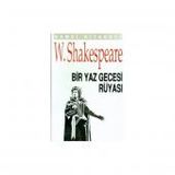 BIR YAZ GECESI RÜYASI - WILLIAM SHAKESPEARE