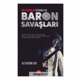 Bir Zamanlar İstanbul'da Baron Savaşları / Ali Rasim Erk
