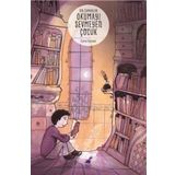 Bir Zamanlar Okumayı Sevmeyen Çocuk - Karine Tournade