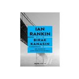 Bırak Kanasın - Ian Rankin