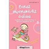 BIRAZ HIPERAKTIFIZ GALIBA - M. KEMAL HAYTA