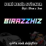 Biraz Hız Sticker - 2 Adet Araba Motosiklet Yazıları Hologram Etiket Yapıştırma