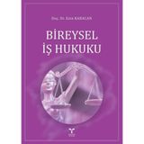 Bireysel İş Hukuku / Esin Karacan / Umuttepe Yayınları / 9786052012161