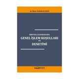 Bireysel İş Hukukunda Genel İşlem Koşulları ve Denetimi - Av. İlknur Karakaş Sayan