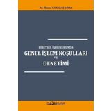 Bireysel İş Hukukunda Genel İşlem Koşulları ve Denetimi