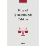 Bireysel İş Hukukunda Tahkim Nurşah Balkan 1. Baskı, Mayıs 2025