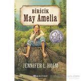 Biricik May Amelia - Jennifer L. Holm