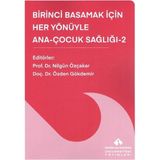 Birinci Basamak İçin Her Yönüyle Ana - Çocuk Sağlığı 2 - Nilgün Özçakar