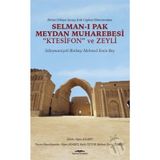 Birinci Dünya Savaşı Irak Cephesi Hatıratından - Selman-ı Pak Mey