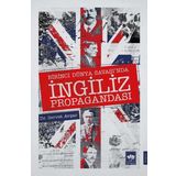 Birinci Dünya Savaşı'nda İngiliz Propagandası Ötüken Neşriyat