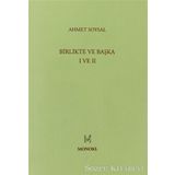 BIRLIKTE VE BAŞKA I VE II - AHMET SOYSAL