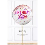 Birthday Bitch Yazılı Yuvarlak Doğum Günü Balonu 45cm Grabo Folyo Balon