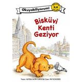 BİSKÜVİ KENTI GEZIYOR - ALYSSA SATIN CAPUCILLI