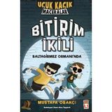 Bitirim İkili Baltagirmez Ormanında - Uçuk Kaçık M