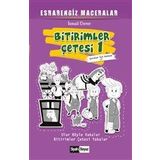 Bitirimler Çetesi 1 - Esrarengiz Maceralar - İsmail Ünver