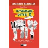Bitirimler Çetesi 2 - Esrarengiz Maceralar - İsmail Ünver
