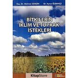 BITKILERIN İKLİM VE TOPRAK İSTEKLERİ - MEHMET ZENGIN;AYNUR ÖZBAHÇE