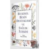 Bitkisel Besin Destekleri ve Sağlık İlişkisi İstanbul Tıp Kitabevleri
