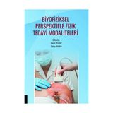 Biyofiziksel Perspektifle Fizik Tedavi Modaliteleri