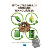 Biyokutle Enerjisi Donusum Teknolojileri